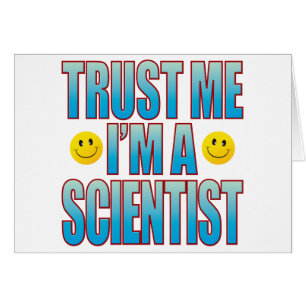 Trust Me Scientist Life B