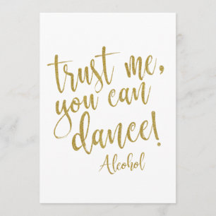Trust Me, You Can Dance  Affordable Wedding Sign Invitation
