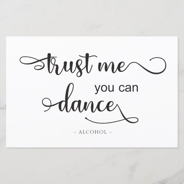 Trust me you can dance black white Wedding Sign (Front)