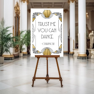 Trust Me You Can Dance White & Gold Art Deco Sign