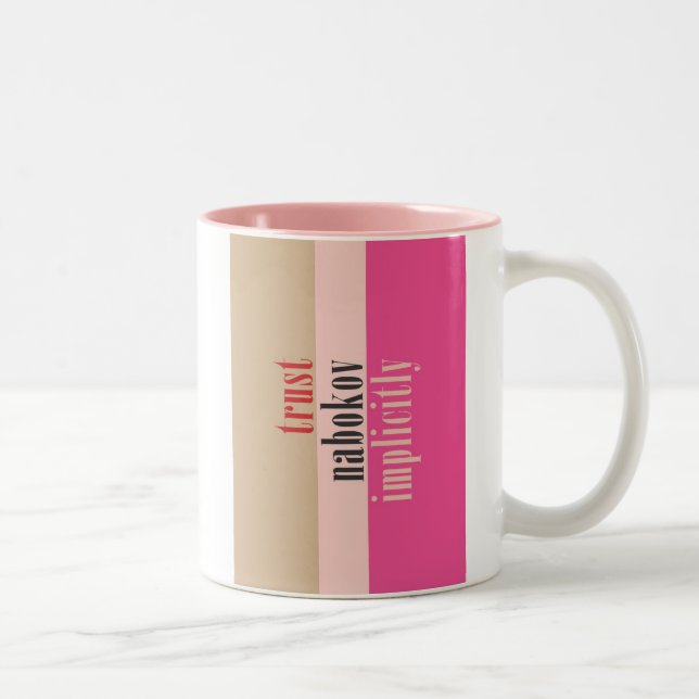&quot;Trust Nabokov Implicitly&quot; Two-Tone Coffee Mug (Right)