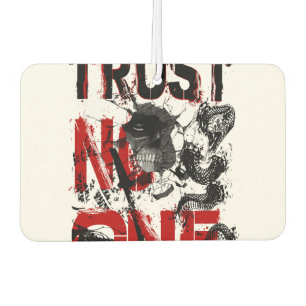 Trust No One Car Air Freshener