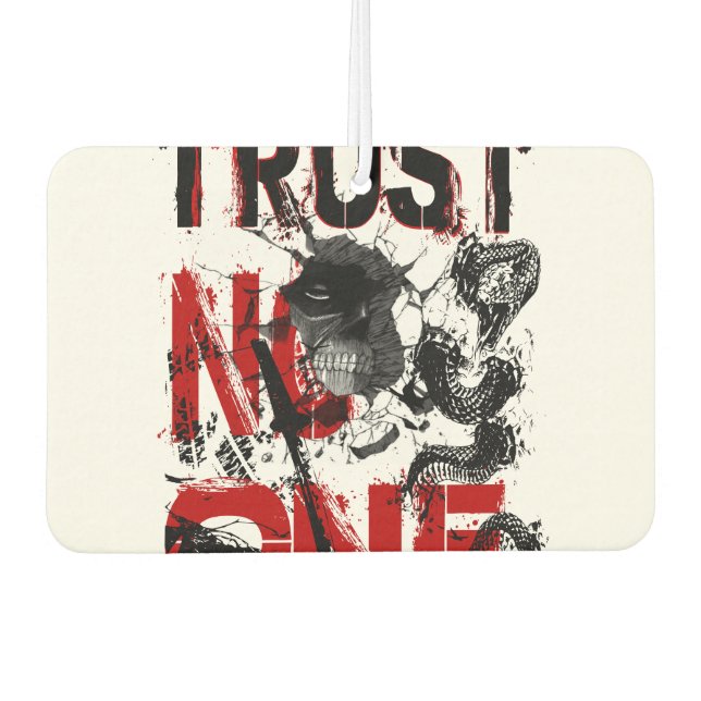 Trust No One Car Air Freshener (Front)