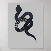 Trust No One Serpent Snake 