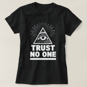 Trust No One T-Shirt