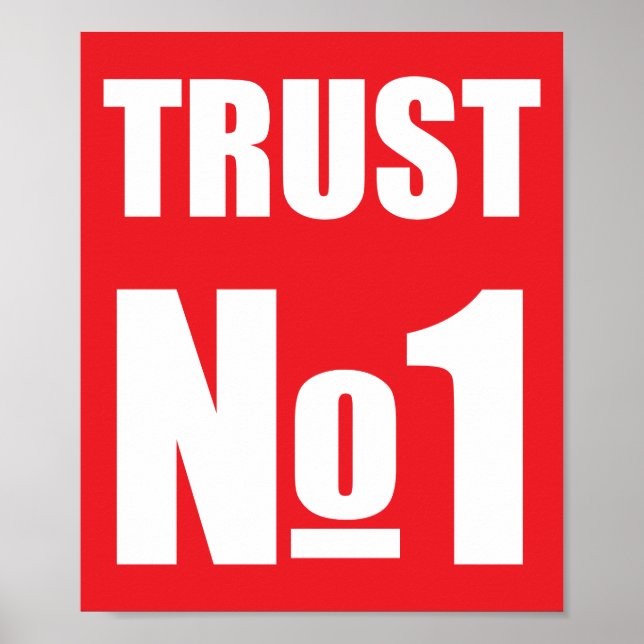 Trust no poster (Front)