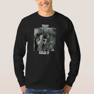 Trust - Old School Gold Mining Long Sleeve T-Shirt