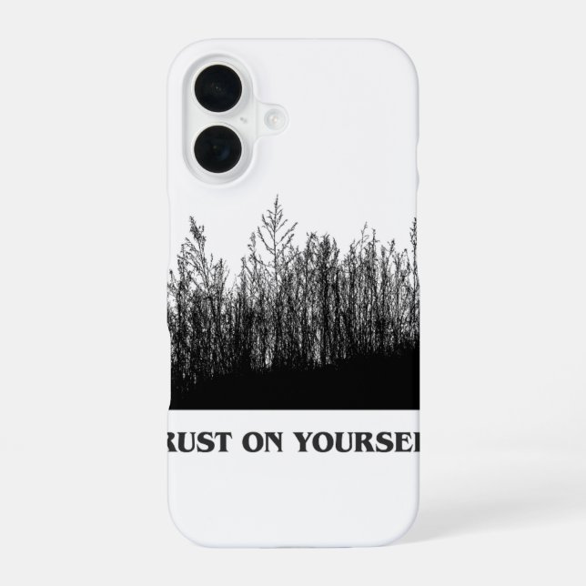 "Trust on Yourself" Forest Silhouette Phone Case (Back)