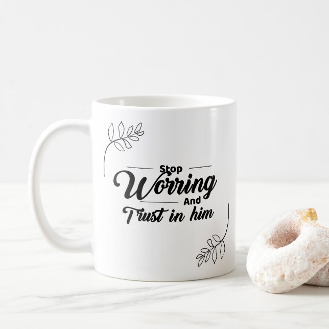 "Trust Over Worry: A Mug to Inspire Faith" (With Donut)