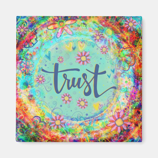 Trust Pretty Floral Colourful Inspirivity Magnet (Front)