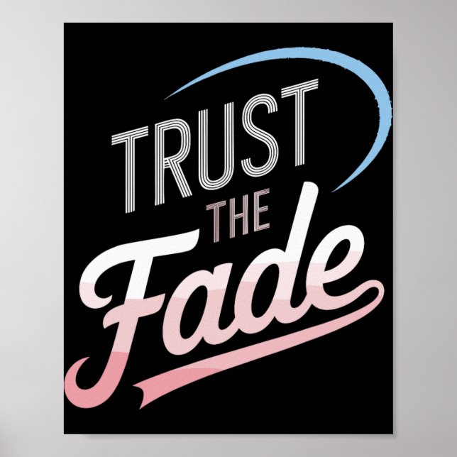 Trust The Fade Disc Golf Design Stylish And Comfor Poster (Front)