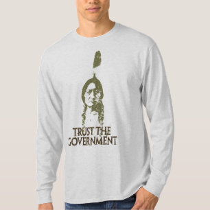 Trust the Government T-Shirt