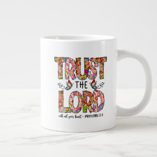 Trust The Lord Sublimation Large Coffee Mug