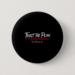 Trust The Plan Christian Men And Women Of Faith Gr 6 Cm Round Badge