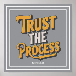 Trust The Process Christian Typography Inspiration Poster