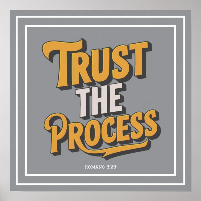 Trust The Process Christian Typography Inspiration Poster (Front)
