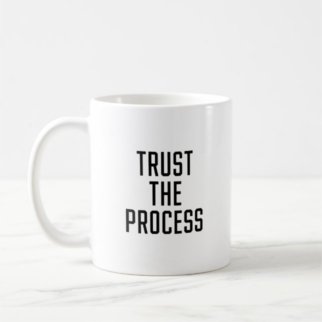 Trust the process coffee mug (Left)