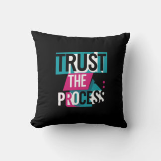 Trust the Process Cushion