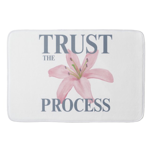 Trust the Process: Floral Motivation Bath Ma Mat (Front)