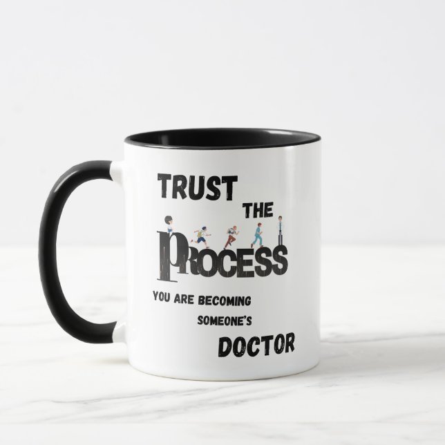 TRUST THE PROCESS FOR MEDICAL STUDENTS &DOCTORS MUG (Left)