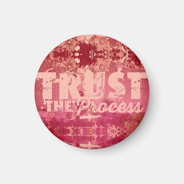 Trust The Process Magnet (Front)