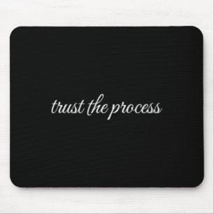 Trust The Process, Mental Health Therapy Mouse Pad