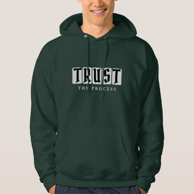 Trust the Process Minimal Hoodie (Front)