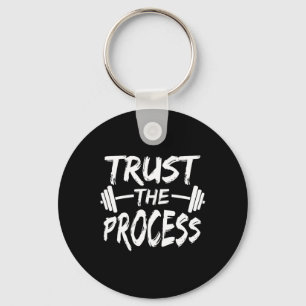 Trust The Process Motivational Quote Gym Workout Key Ring