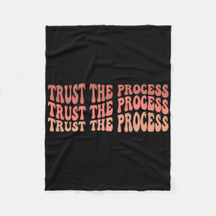 Trust The Process Self Love Inspirational Quote Fleece Blanket