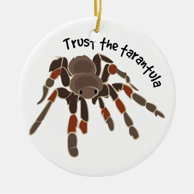 Trust The Tarantula Ceramic Tree Decoration (Front)