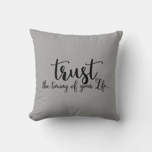 Trust the Timing of Your Life Quote Typography Cushion