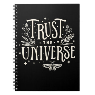 Trust the Universe Notebook