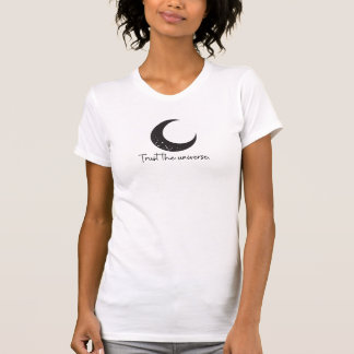 "Trust the Universe" White-Tee shirt