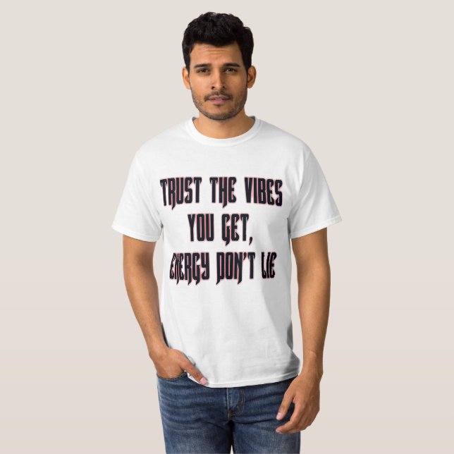 Trust The Vibes Value T-Shirt (Front Full)