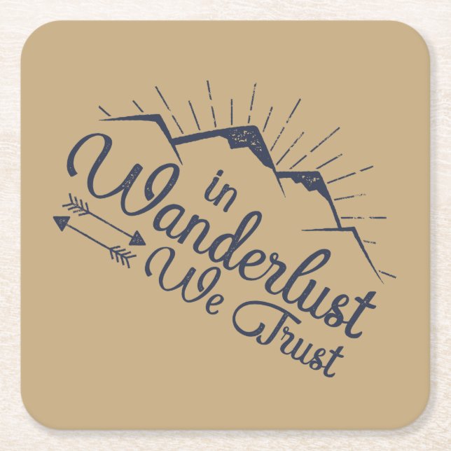 Trust Wanderlust Square Paper Coaster (Front)