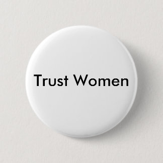 Trust Women 6 Cm Round Badge