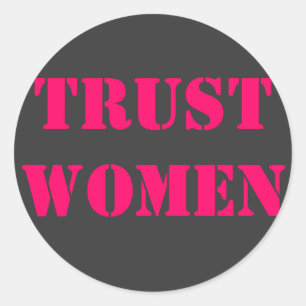 Trust women classic round sticker