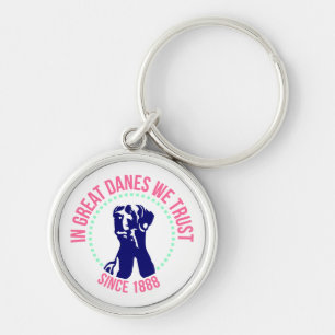 Trust your Great Dane Key Ring