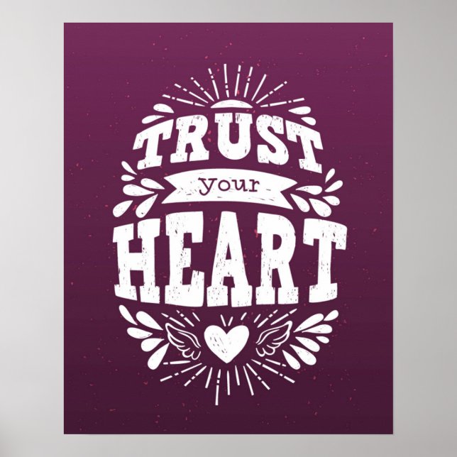 Trust Your Heart Poster (Front)
