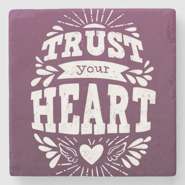 Trust Your Heart Stone Coaster (Front)