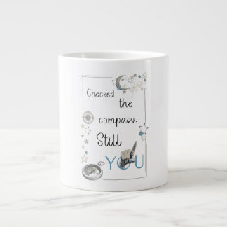 Trust Your Inner Compass. Self Care Afirmation Large Coffee Mug