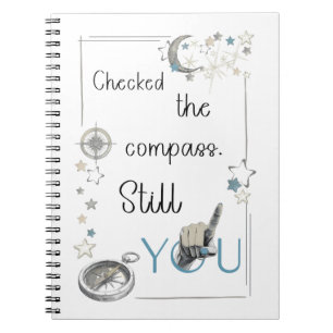 Trust Your Inner Compass. Self Care Afirmation Notebook