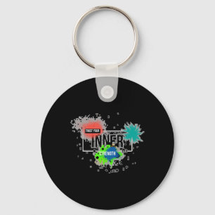 Trust Your Inner Strength!! Key Ring