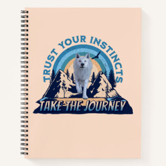 Trust Your Instincts Arctic Wolf T-Shirt Notebook
