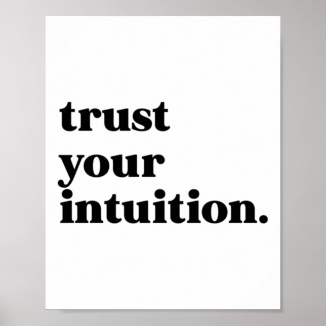 Trust Your Intuition Sticker  Poster (Front)