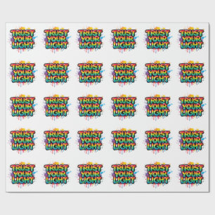 Trust Your Light Rainbow Pride Quote Wrapping Paper