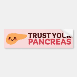 Trust Your Pancreas – Cute Smiling Organ Design Bumper Sticker