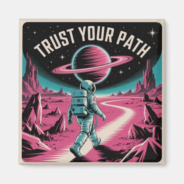 Trust Your Path Magnet (Front)