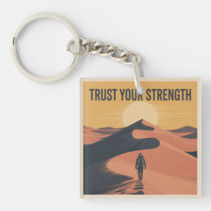 Trust Your Strength Key Ring