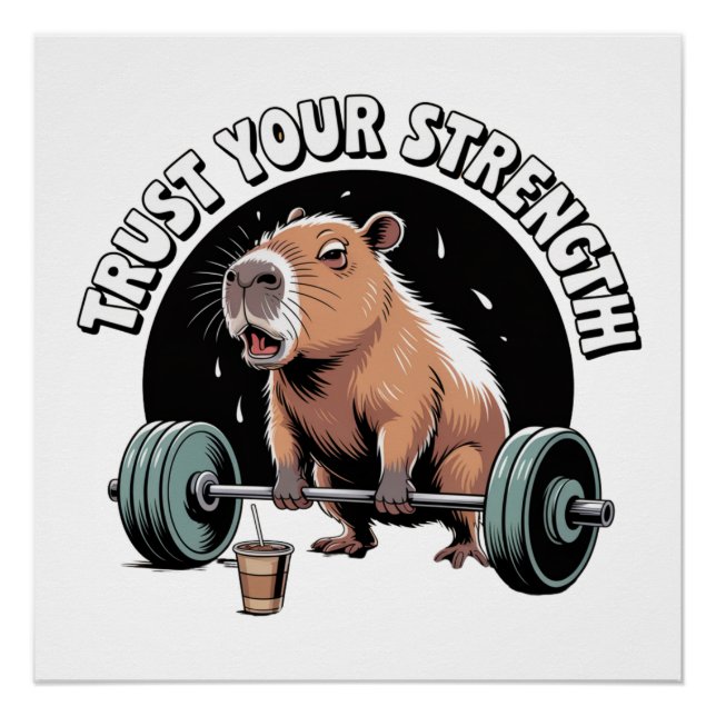 Trust Your Strength Poster (Front)